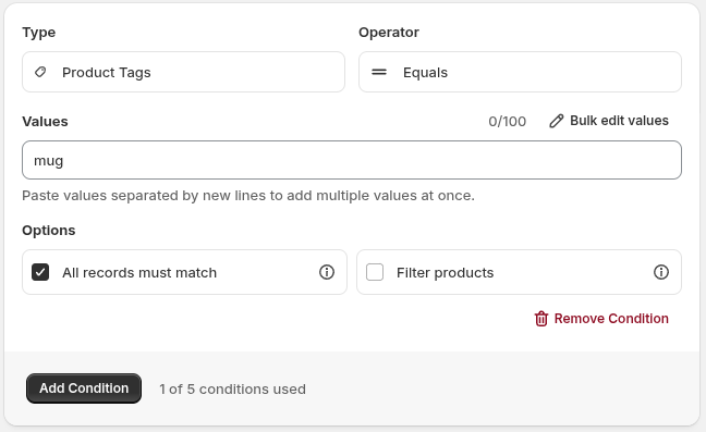A Product Tags condition for mug with All records must match enabled.