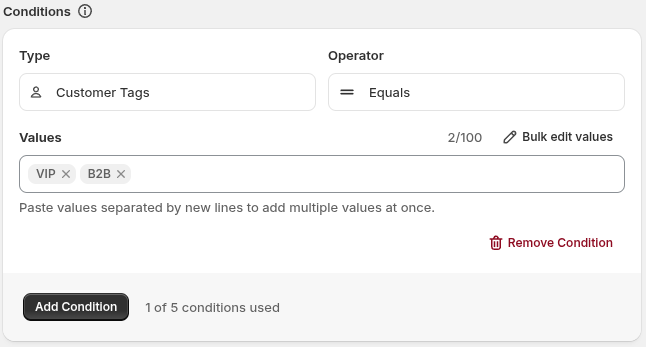 The condition builder showing Customer Tags, Equals, and the values VIP and B2B.