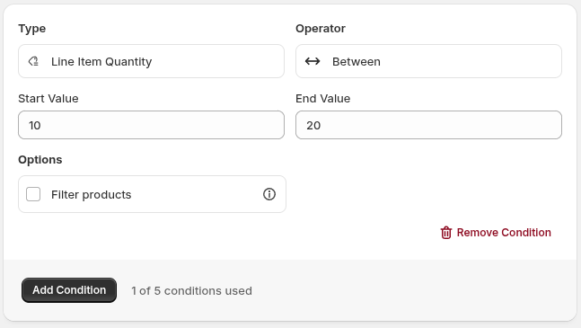 A number condition showing Line Item Quantity with Between, Start Value, and End Value inputs.